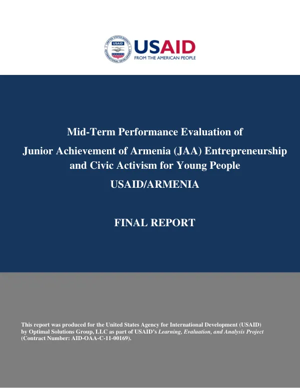 Mid-term performance evaluation of junior achievement of Armenia (JAA) entrepreneurship and civic activism for young people : final report