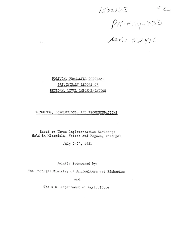 Portugal PROCALFER program : preliminary report of regional level implementation, findings, conclusions, and recommendations; based on three implementation workshops held in Mirandela, Vairao and Pegoes, Portugal, July 2-24, 1981
