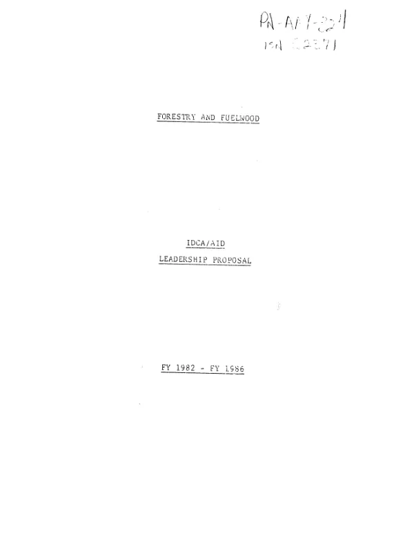 Forestry and fuelwood : [International Development Cooperation Administration] IDCA/AID leadership proposal, FY 1982-FY 1986