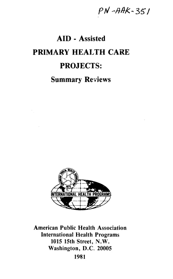 AID-assisted primary health care projects; summary reviews