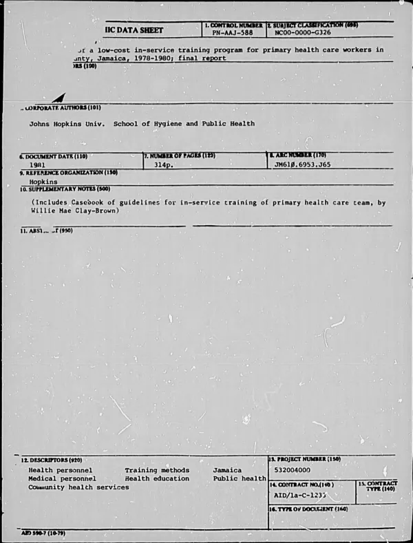 DEVELOPMENT OF A LOW-COST IN-SERVICE TRAINING PROGRAM FOR PRIMARY HEALTH CARE WORKERS IN CORNWALL COUNTY, JAMAICA, 1978-1980; FINAL REPORT