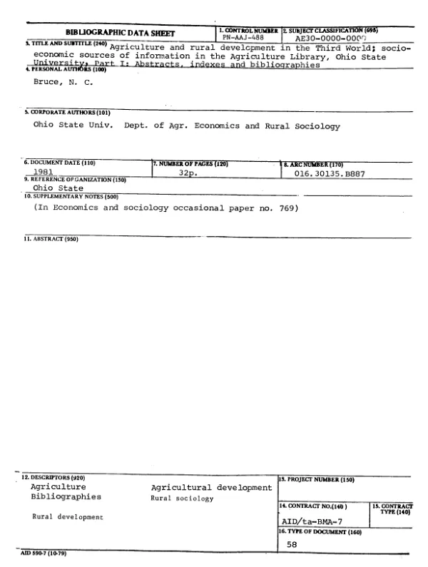AGRICULTURE AND RURAL DEVELOPMENT IN THE THIRD WORLD; SOCIOECONOMIC SOURCES OF INFORMATION IN THE AGRICULTURE LIBRARY, OHIO STATE UNIVERSITY, PART I : ABSTRACTS, INDEXES AND BIBLIOGRAPHIES
