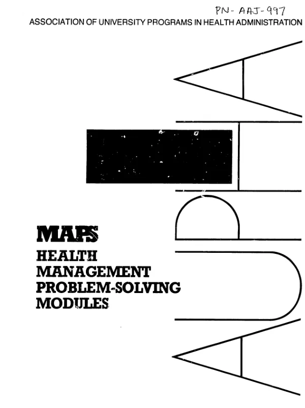 AUPHA management problem-solving (MAPS) module : patient services management