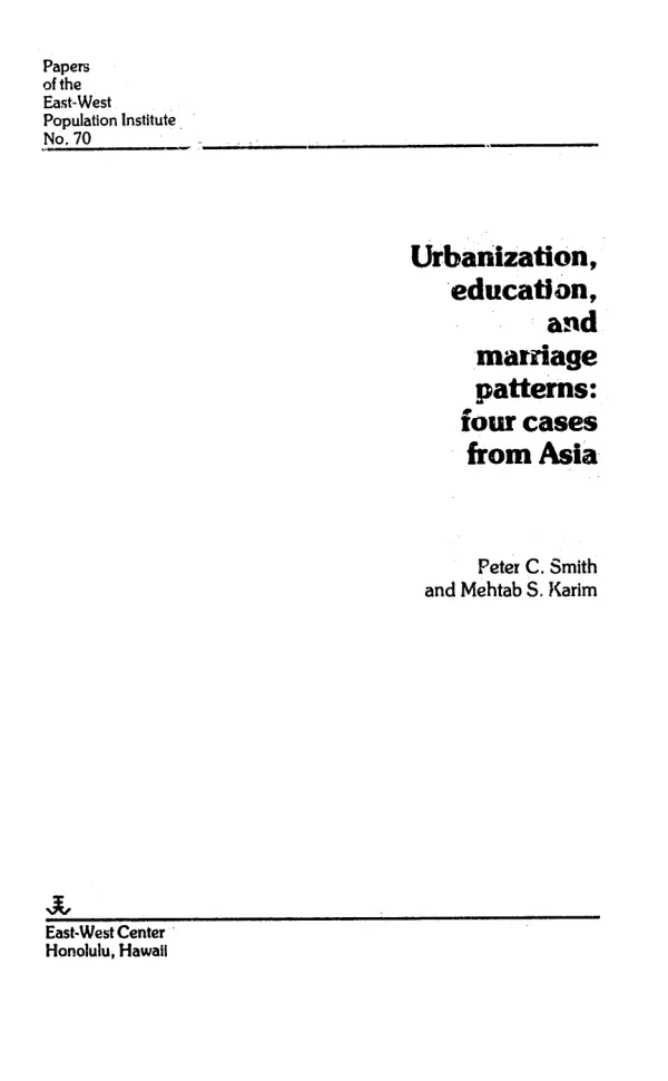 Urbanization, education, and marriage patterns : four cases from Asia