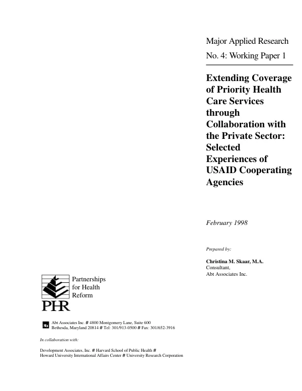 Extending coverage of priority health care services through collaboration with the private sector : selected experiences of USAID cooperating [i.e. USAID-cooperating] agencies