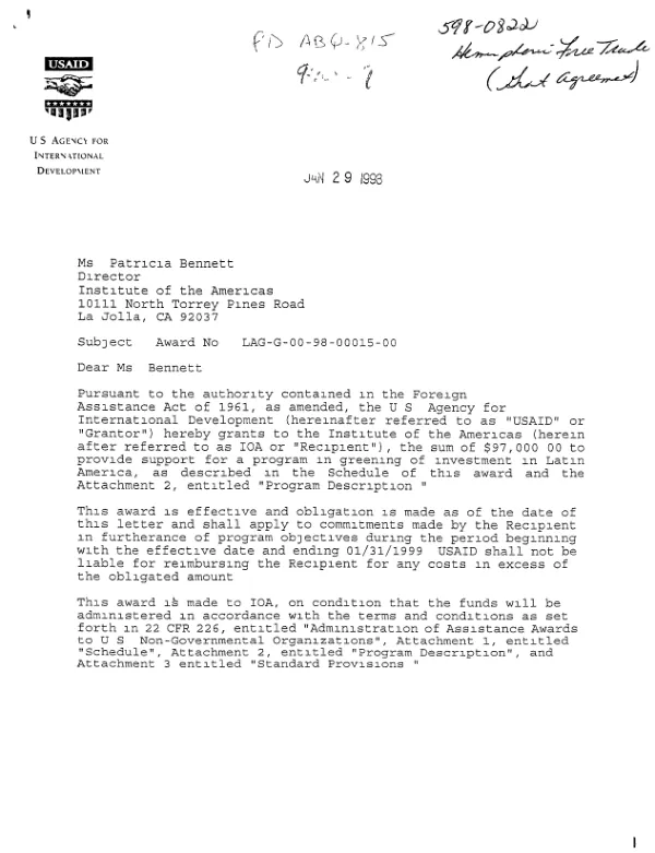 USAID award no. LAG-A-00-98-00015-00 to the Insitute of the Americas to provide support for a program in greening of investment in Latin America