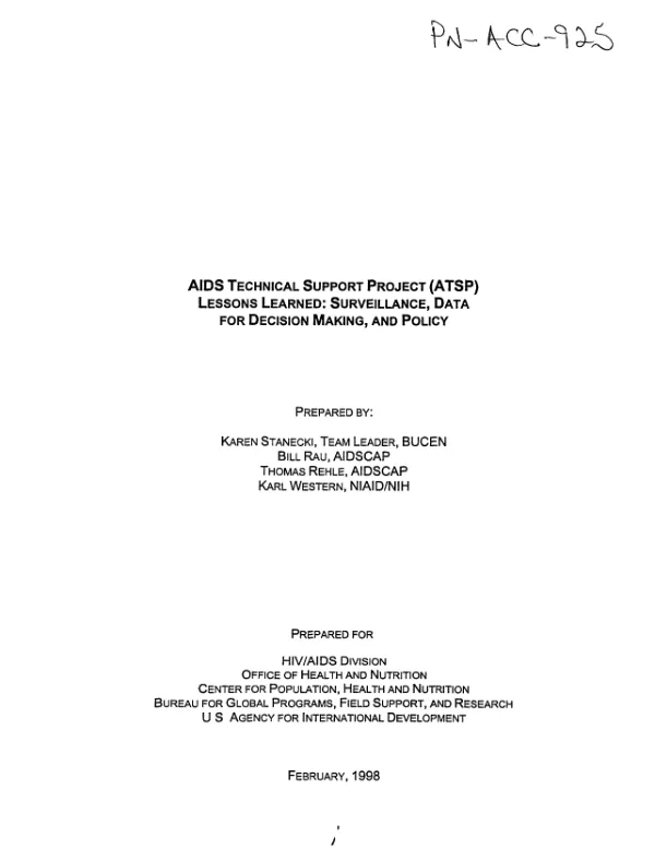AIDS technical support project (ATSP) lessons learned : surveillance, data for decision making, and policy