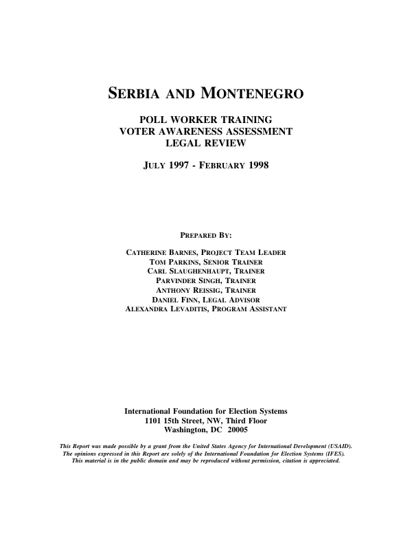 Serbia and Montenegro : poll worker training - voter awareness assessment - legal review - July 1997 - February 1998