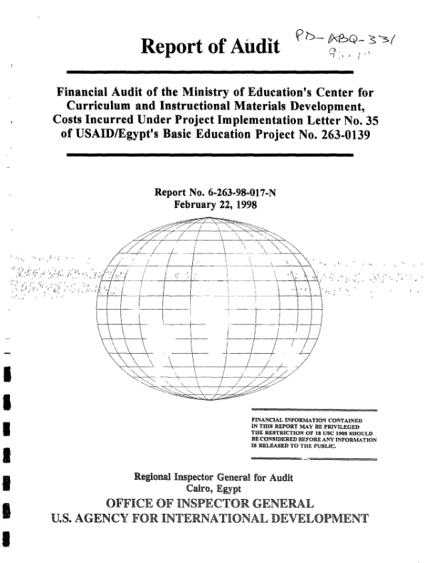 Financial audit of the Ministry of Education"s Center for Curriculum and Instructional Materials Development, costs incurred under project implementation letter no. 35 of USAID/Egypt"s basic education project no. 263-0139