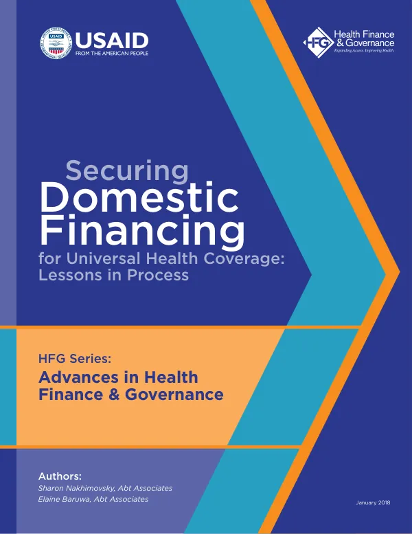 Securing domestic financing for universal health coverage : lessons in process
