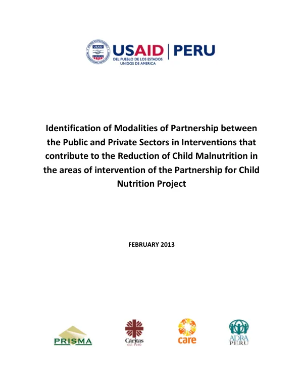 Identification of Modalities of Partnership between the Public and Private Sectors in Interventions that contribute to the Reduction of Child Malnutrition in the areas of intervention of the Partnership for Child Nutrition Project