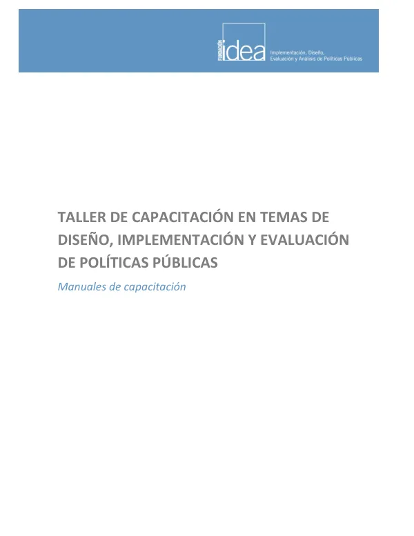 Developing National Policy to Promote Wellbeing among Mexico"s Youth- Manuales de capacitación en temas de diseño, implementación y evaluación de políticas públicas