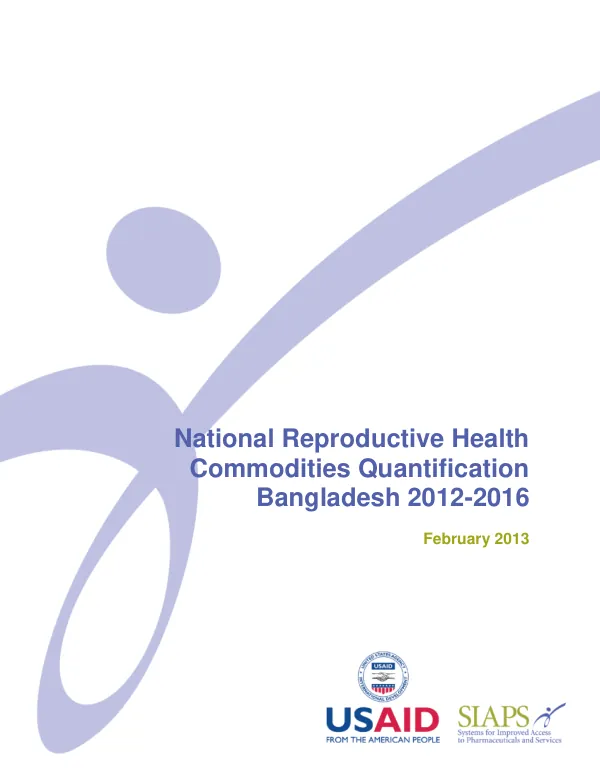 National Reproductive Health Commodities Quantification Bangladesh 2012-2016