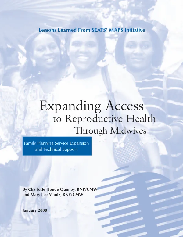 Expanding access to reproductive health through midwives[ : the MAPS initiative]