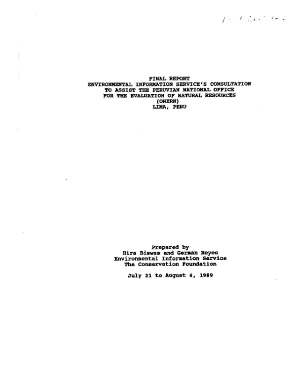 Final report : Environmental Information Service"s consultation to assist the Peruvian National Office for the Evaluation of Natural Resources (ONERN), Lima, Peru, July 21 to August 4, 1989