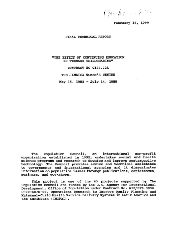 Final technical report : the effect of continuing education on teenage childbearing, Jamaica Women"s Centre, May 15, 1988-July 14, 1989