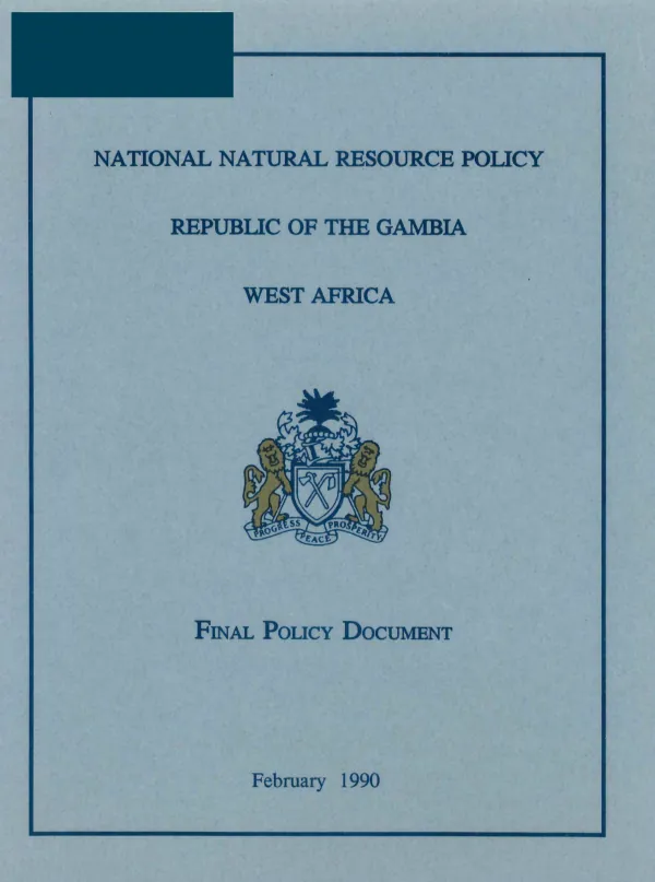 National natural resource policy : Republic of The Gambia, West Africa : final policy document