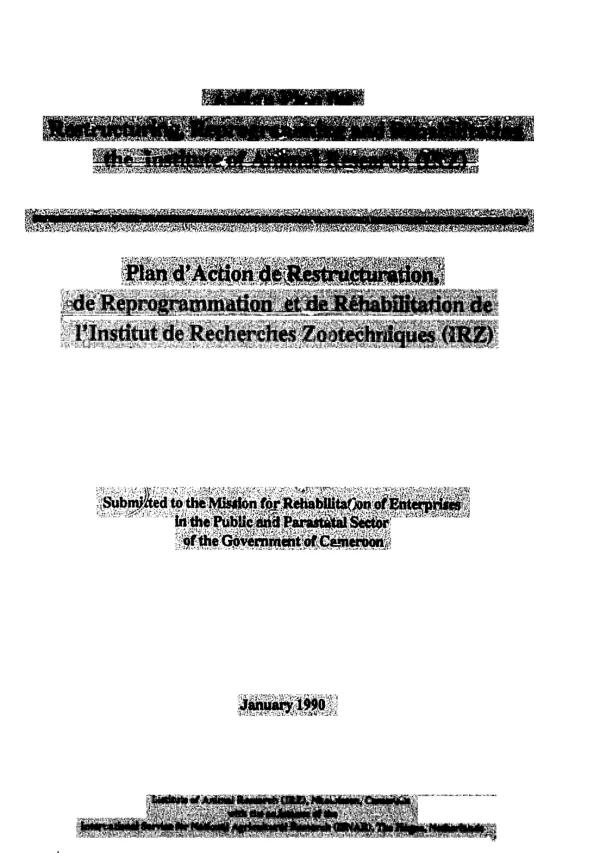 Action plan for restructuring, reprogramming and rehabilitating the Institute of Animal Research (IRZ) = Plan d"action de restructuration, de reprogrammation et de rehabilitation de l"Institut de Recherches Zootechniques (IRZ)