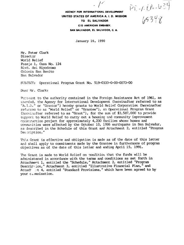 Operational program grant no. 519-0333-G-00-0073-00 to World Relief to carry out a housing and community improvement construction project for approximately 4,230 families affected by the 1986 earthquake in El Salvador
