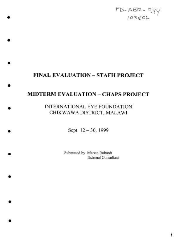 Final evaluation : STAFH (support to AIDS and family health) project [and] midterm evaluation -- CHAPS (community health partnerships) project : International Eye Foundation, Chikwawa District, Malawi