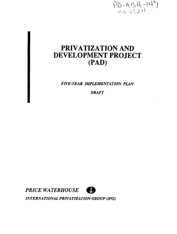 Privatization and development project (PAD) : five-year implementation plan