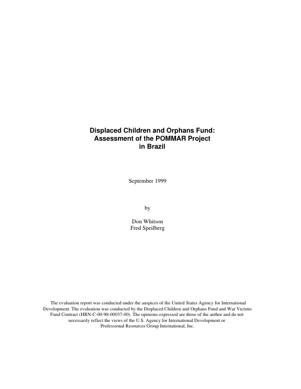 Displaced Children and Orphans Fund : assessment of the POMMAR [Preveno orientada aos meninos e meninas em situacao de risco = Prevention oriented towards at-risk boys and girls] project in Brazil