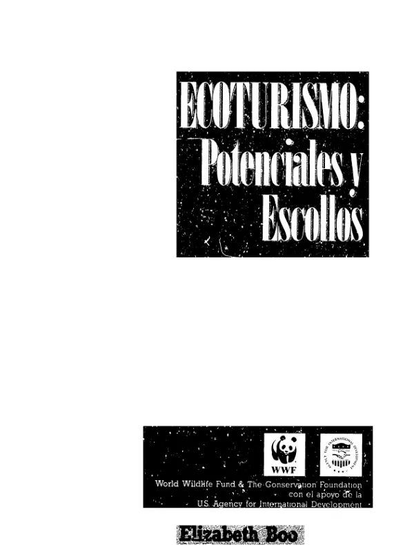 Ecoturismo : potenciales y escollos