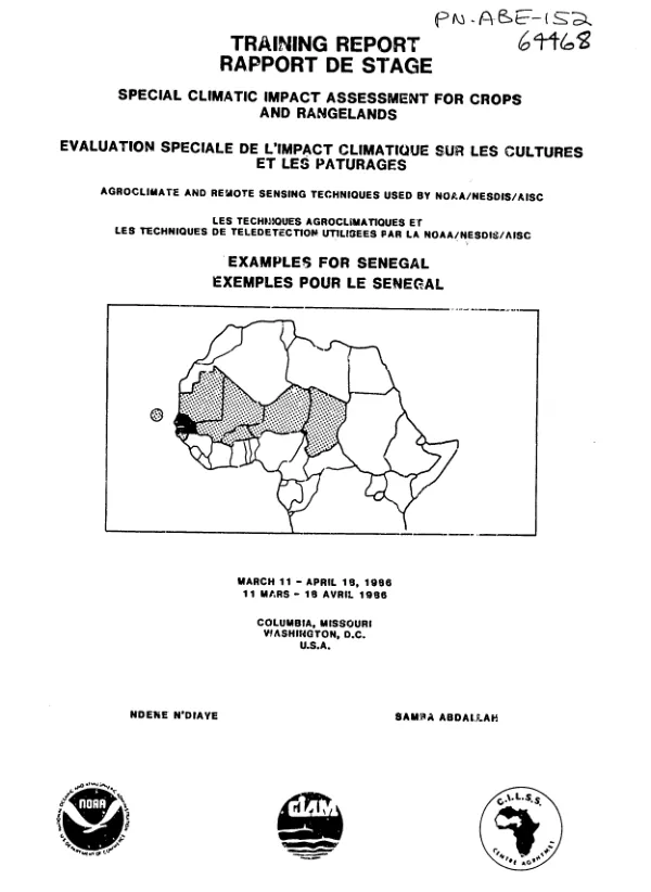Techniques et les techniques de teledetection utilisees par la NOAA/NESDIS/AISC : evaluation speciale de l"impact climatique sur les cultures et les paturages au Senegal -- rapport de stage
