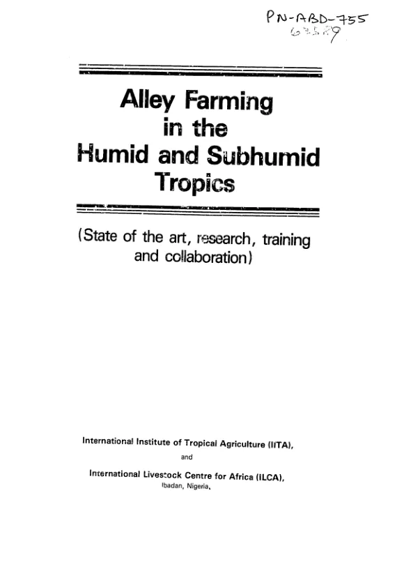 Alley farming in the humid and subhumid tropics (state of the art, research, training and collaboration)