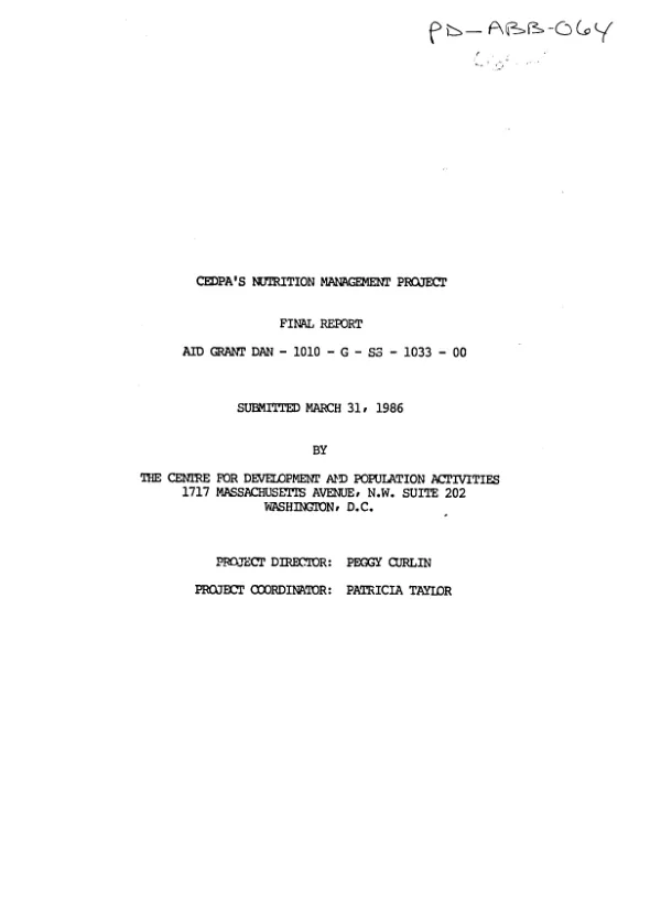CEDPA"s nutrition management project : final report, AID grant DAN-1010-G-SS-1033-00