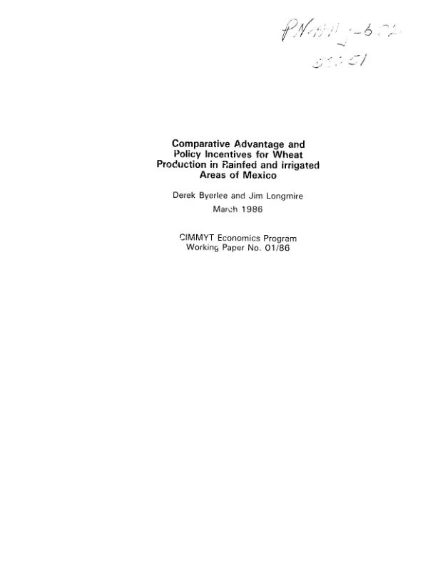 Comparative advantage and policy incentives for wheat production in rainfed and irrigated areas of Mexico
