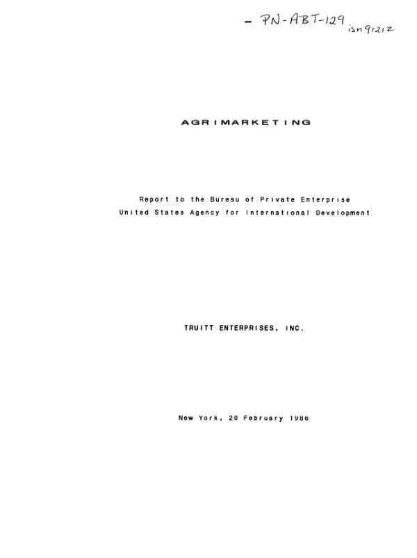 Agrimarketing : report to the Bureau of Private Enterprise, United States Agency for International Development