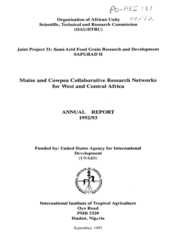 Joint project 31 : semi-arid food grain research and development, SAFGRAD II : Maize and cowpea collaborative research networks for West and Central Africa -- annual report, 1992/93