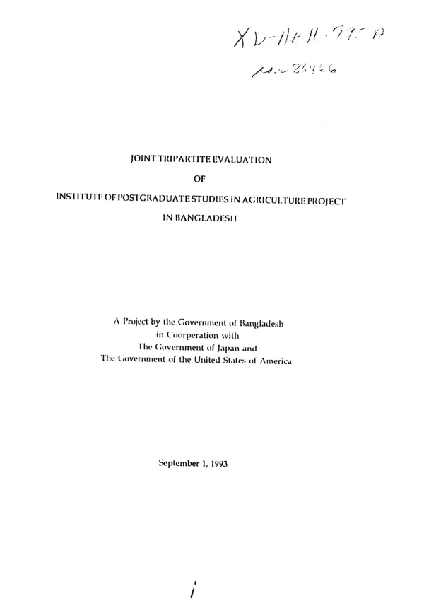 Joint tripartite evaluation of [the] Institute of Postgraduate studies in Agriculture project in Bangladesh