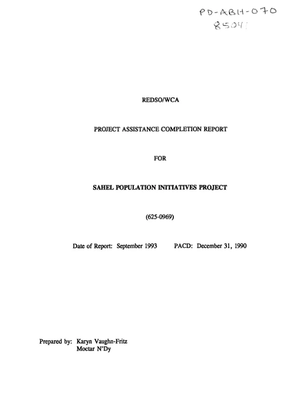 REDSO/WCA project assistance completion report for Sahel population initiatives project (625-0969)