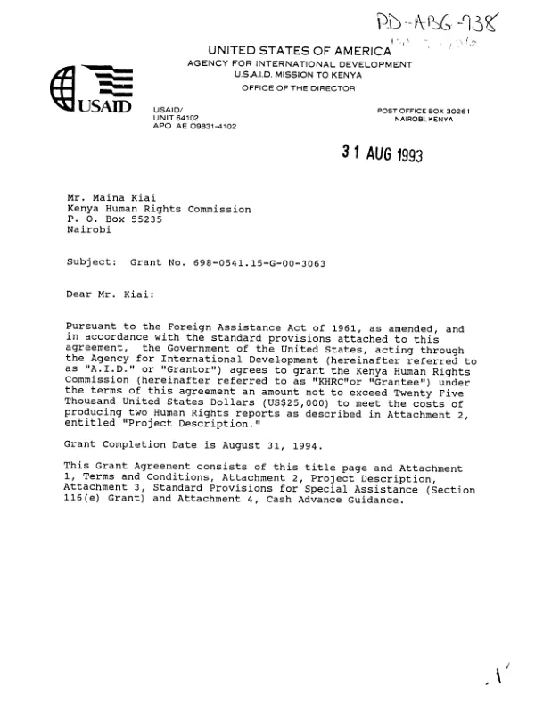 AID grant no. 698-0541.15-G-00-3063-00 to the Kenya Human Rights Commission to produce two book - length reports on the state of human rights in Kenya for 1992 and on human rights violations against the ethnic Somali group of north - eastern Kenya
