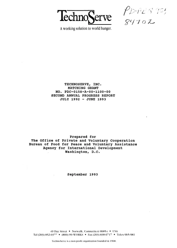 Technoserve, Inc. matching grant no. PDC-0158-A-00-1100-00 : second annual progress report, July 1992-June 1993