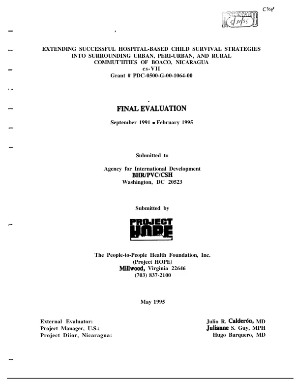 Extending successful hospital-based child survival strategies into surrounding urban, peri-urban, and rural communities of Boaco, Nicragua : CS-VII [child survival], grant no. PDC-0500-G-00-1064-00 -- final evaluation, September 1991-February 1995