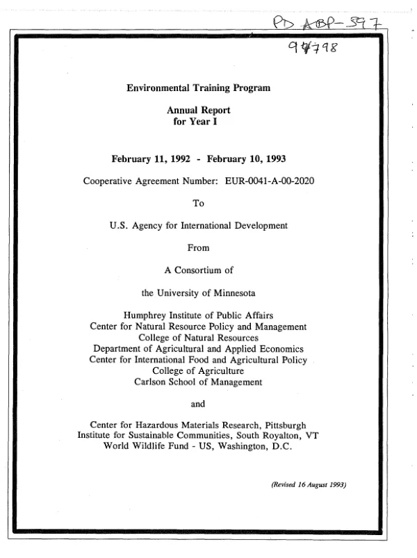 Environmental training project : annual report for year I, February 11, 1992-February 10, 1993 -- cooperative agreement number EUR-0041-A-00-2020