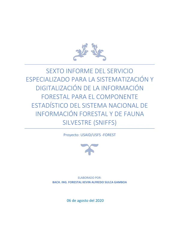 Sistematización y Digitalización de Información Forestal para el Componente Estadístico del Sistema Nacional de Información Forestal y de Fauna Silvestre (SNIFFS)