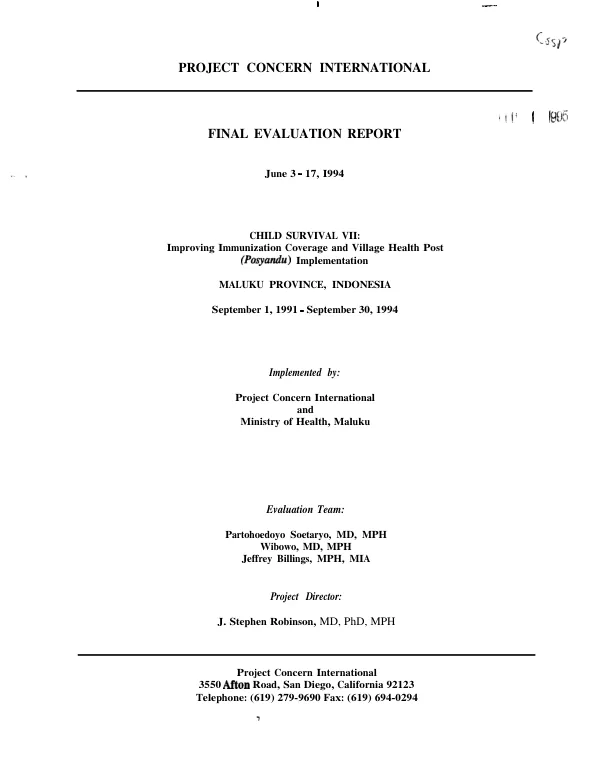 Final evaluation report -- child survival VII : improving immunization coverage and village health post (posyandu) implementation -- Maluku Province, Indonesia : September 1, 1991-August 31, 1994