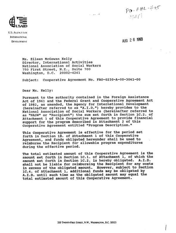 AID cooperative agreement no. FAO-0230-A-00-3041-00 to the National Association of Social Workers (NASW) in support of its proposal, entitled `National capacity building for global engagements", dated March 1, 1993, as amended