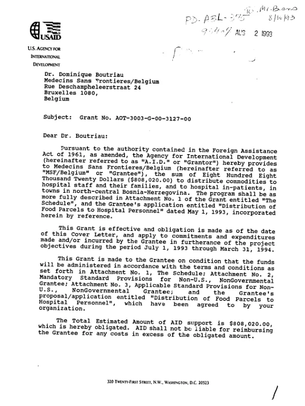 AID grant agreement no. AOT-3003-G-00-3127-00 to Medecins Sans Frontieres/Belgium in support of its application, entitled `Distribution of food parcels to hospital personnel", dated May 1, 1993