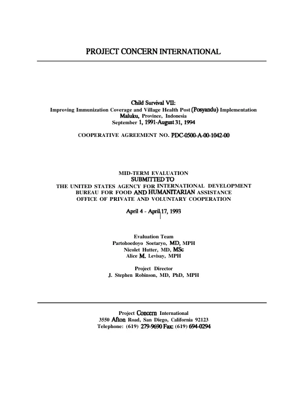 Child survival VII : improving immunization coverage and village health post (posyandu) implementation -- Maluku Province, Indonesia : September 1, 1991-August 31, 1994 -- cooperative agreement no. PDC-0500-A-00-1042-00 : mid-term evaluation
