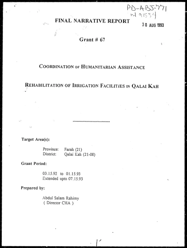 Final narrative report : grant no. 67 -- Coordination of Humanitarian Assistance -- rehabilitation of irrigation facilities in Qalai Kah [-- March 15, 1992 to January 15, 1993]