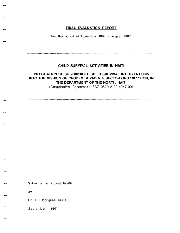 Final evaluation report for the period of November 1994-August 1997 : child survival activities in Haiti -- integration of sustainable child survival interventions into the mission of CRUDEM [Center for Rural Development of Milot], a private sector organization, in the Department of the North, Haiti