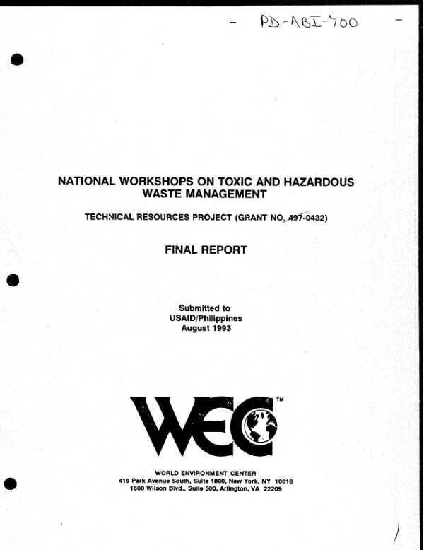 National workshops on toxic and hazardous waste management : technical resources project (grant no. 492-0432) -- final report