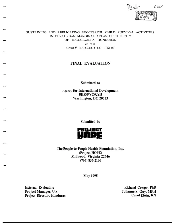 Sustaining and replicating successful child survival activities in peri-urban marginal areas of the city of Tegucigalpa, Honduras : CS-VII [child survival], grant no. PDC-0S00-G-00-1064-00 [PDC-0500-G-00-1064-00], final evaluation