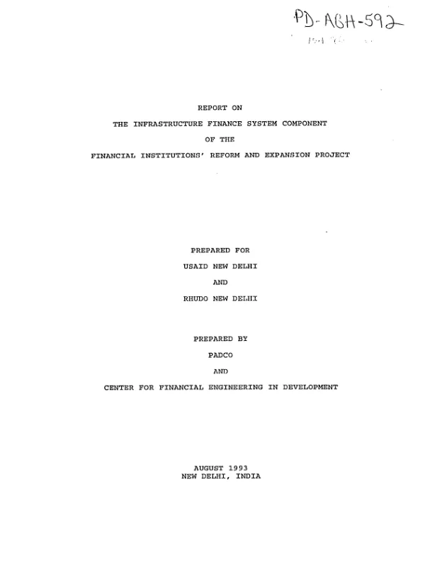 Report on the infrastructure finance system component of the financial institutions reform and expansion project