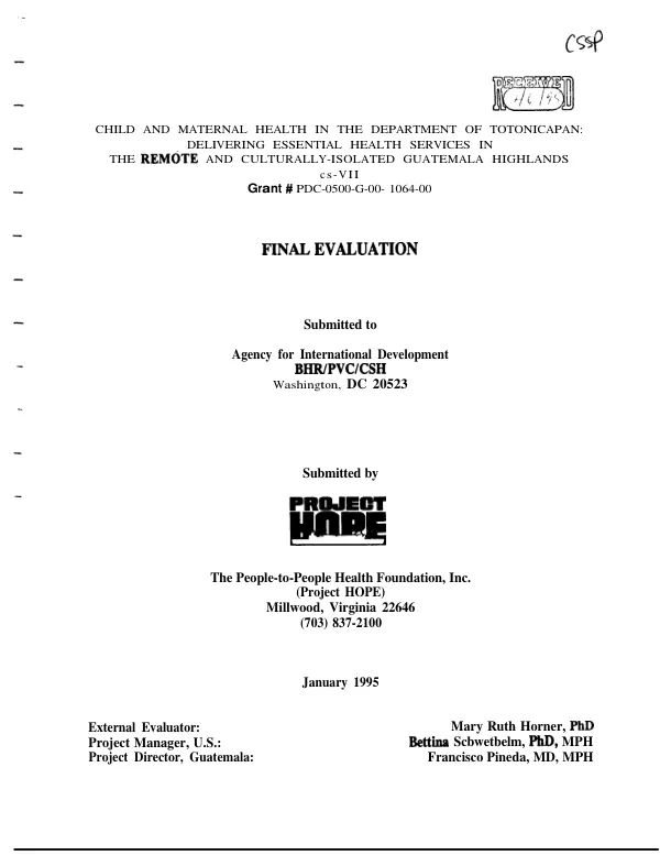 Child and maternal health in the Department of Totonicapan : delivering essential health services in the remote and culturally-isolated Guatemala highlands : child survival VII -- final evaluation